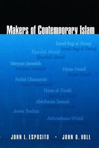 Makers of Contemporary Islam; John Esposito; 2001