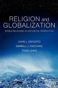 Religion and Globalization; Esposito, Fasching, Lewis; 2008