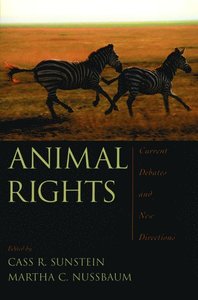 Animal Rights; Cass R. Sunstein, Martha Craven Nussbaum; 2006