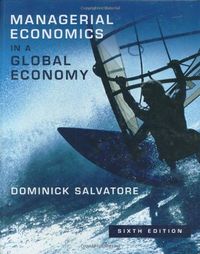 Managerial Economics in a global economy; Dominick Salvatore; 0