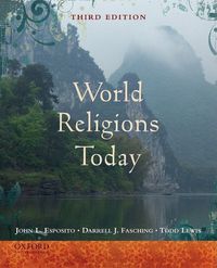 World religions today; John L. Esposito; 2009