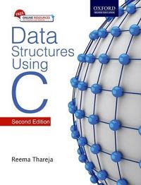 Data Structures Using C; Reema Thareja; 2014