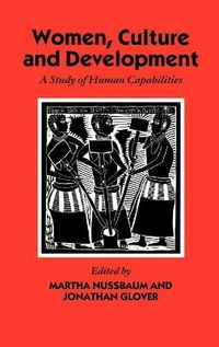 Women, Culture, and Development; Martha Craven Nussbaum, Jonathan Glover; 1995