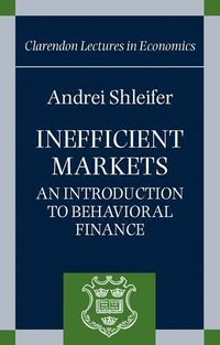 Inefficient Markets; Andrei Shleifer; 2000