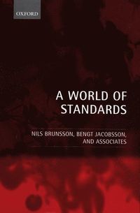 A World of Standards; Nils Brunsson; 2000