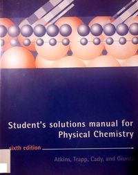 Physical chemistry; P. W. Atkins; 1998
