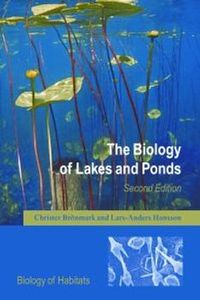 The Biology of Lakes and Ponds; Christer Bronmark, Lars-Anders Hansson; 2005