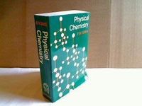 Physical chemistry; P. W. Atkins; 1978
