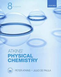 Atkins physical chemistry; Julio De Paula; 2006
