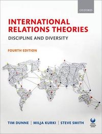 International Relations Theories; Steve Smith, Tim Dunne, Milja Kurki; 2016