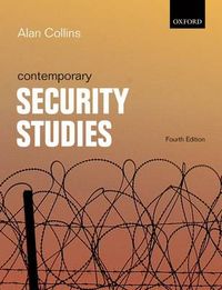 Contemporary Security Studies; Alan Collins; 2016