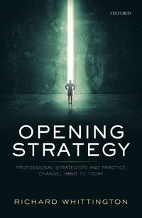 Opening Strategy; Richard Whittington; 2019