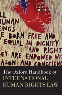 The Oxford Handbook of International Human Rights Law; Dinah Shelton; 2015