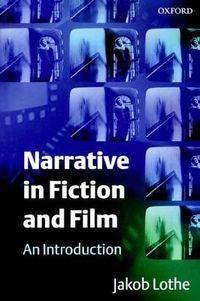 Narrative in Fiction and Film; Jakob Lothe; 2000