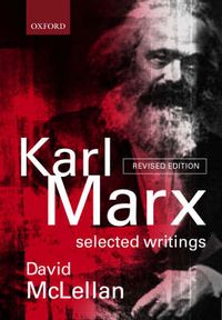 Karl Marx: Selected Writings; Karl Marx; 2000