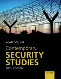 Contemporary Security Studies; Alan Collins; 2018