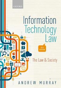 Information Technology Law; Andrew Murray; 2019