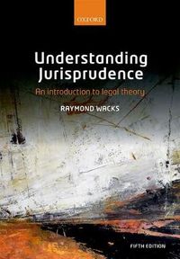 Understanding Jurisprudence; Wacks Raymond; 2017