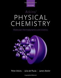 Atkins' Physical Chemistry 11e; Peter Atkins; 2019
