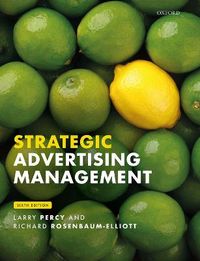 Strategic Advertising Management; Larry Percy; 2021