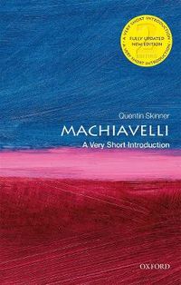 Machiavelli: A Very Short Introduction; Quentin Skinner; 2019