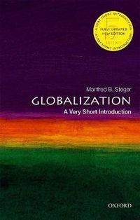 Globalization: A Very Short Introduction ; Manfred B Steger; 2020