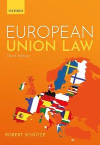 European Union Law; Robert Schtze; 2021