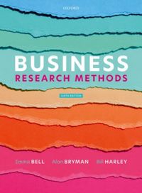 Business Research Methods; Alan (Professor of Organizational and Social Resear Bryman; 2022