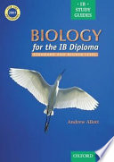 Biology for the the IB diploma; Andrew Allott; 2001