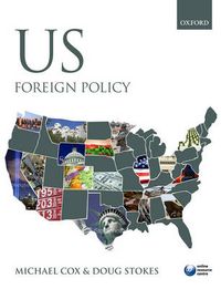 US Foreign Policy; Michael Cox; 2008