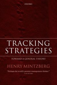Tracking Strategies; Henry Mintzberg; 2007