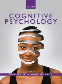 Cognitive Psychology; Nick Braisby; 2012