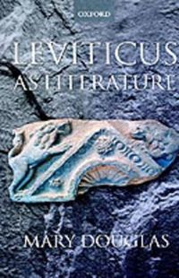 Leviticus as Literature; Mary Douglas; 2001