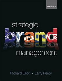 Strategic brand management; Richard Elliott and Larry Percy; 2007