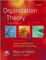 Organization Theory; Mary Jo Hatch, Ann L. Cunliffe; 2006