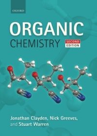 Organic Chemistry; Stuart Warren, Nick Greeves, Jonathan Clayden; 2012