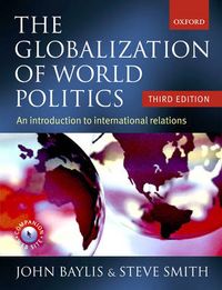 The Globalization of World Politics; John Baylis; 2004