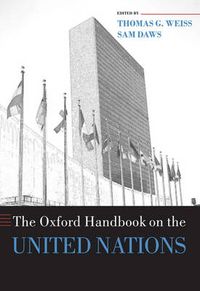 The Oxford Handbook on the United NationsOxford handbooks of political scienceOxford handbooks; Thomas George Weiss, Sam Daws; 2007