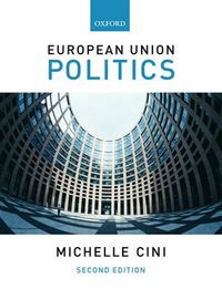 European Union Politics; Michelle Cini; 2007