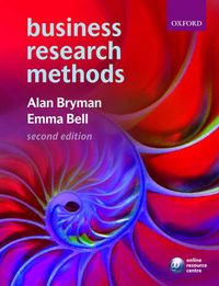 Business Research Methods; Alan Bryman, Emma Bell; 2007