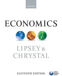 Economics; Richard G. Lipsey, Richard George Lipsey, K. Alec Chrystal; 2007