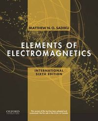 Elements of Electromagnetics; Sadiku Matthew; 2014