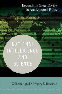 National Intelligence and Science; Wilhelm Agrell, Gregory F. Treverton; 2015