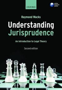 Understanding Jurisprudence: An Introduction to Legal Theory; Raymond Wacks; 2009