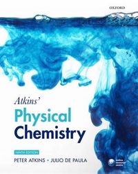 Atkins Physical Chemistry; Julio De Paula; 2009