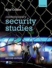 Contemporary Security Studies; Alan Collins; 2010