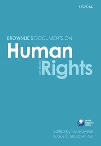 Brownlie's Documents on Human Rights; The Late Ian Brownlie; 2010