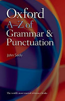 Oxford A-Z of Grammar and Punctuation; John Seely Brown; 2009