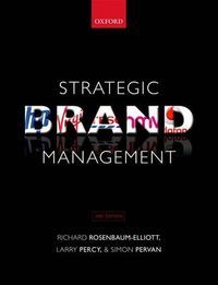 Strategic Brand Management; Richard Rosenbaum-elliott, Larry Percy, Simon Pervan; 2011