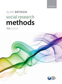 Social Research Methods; Alan Bryman; 2012